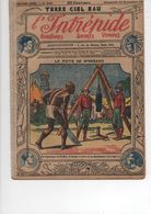 L'INTREPIDE - N° 848 Du 21.11.1926  * LE PUITS DE M'NEBAKO * - L'Intrépide