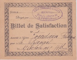 BILLET DE SATISFACTION - ECOLE COMMUNALE DE FILLES LE PERREUX SUR MARNE  - ACCORDE POUR LE TRAVAIL - Diplômes & Bulletins Scolaires