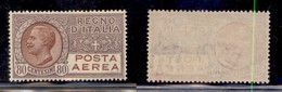 REGNO D'ITALIA - 1928 - Posta Aerea - 80 Cent (3A) - Ottimamente Centrato - Gomma Originale - Invisibile Traccia Di Ling - Other & Unclassified