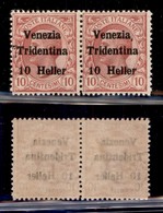 OCCUPAZIONI - TRENTINO - 1918 - 10 Heller Su 10 Cent (29 - Varietà) - Coppia Con Spazi Tipografici Prima Di T E Dopo Ven - Andere & Zonder Classificatie