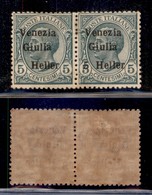 OCCUPAZIONI - VENEZIA GIULIA - 1919 - 5 Heller Su 5 (30ca + 30) - Coppia Orizzontale Senza 5 A Sinistra - Gomma Original - Sonstige & Ohne Zuordnung