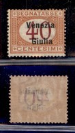 OCCUPAZIONI - VENEZIA GIULIA - 1919 - Segnatasse - 40 Cent (5) - Gomma Originale (200) - Autres & Non Classés