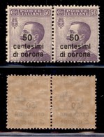 OCCUPAZIONI - DALMAZIA - 1922 - 50 Cent Su 50 (5d + 5) In Coppia - Di Senza Punto Sulla I + Normale - Gomma Integra (165 - Sonstige & Ohne Zuordnung