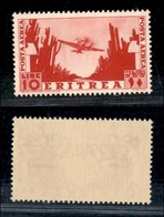 COLONIE - ERITREA - 1936 - Posta Aerea - 10 Lire (26) - Gomma Originale (70) - Sonstige & Ohne Zuordnung