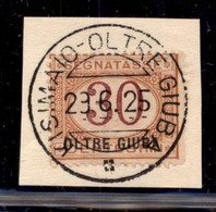 COLONIE - OLTRE GIUBA - 1925 - Segnatasse - 30 Cent (4) Usato Su Frammento A Kisimaio Il 29.6.25  Nel Giorno D’emissione - Other & Unclassified