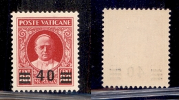 VATICANO - 1934 - Provvisoria - 40 Cent Su 80 Cent (35) - Gomma Integra (120) - Autres & Non Classés