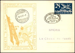 POSTA AEREA - AEROGRAMMI - PRIMI VOLI - SVIZZERA - 1927 (30 Maggio) - Chaux De Fonds Locle Lausanne - Cartolina Postale  - Autres & Non Classés