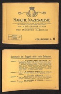 DOCUMENTI - VARIE - CARTOLINE - Marche Nazionaliste Collezione N. 9 - Libretto Originale Completo Del 1917 Delle Etichet - Other & Unclassified