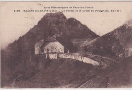 Sites Pittoresques De Franche-Comté . (39) SALINS LES BAINS . La Ferme Et La Croix Du Poupet ( Alt. 853m) - Otros & Sin Clasificación