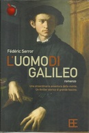 FREDERIC SERROR - L'uomo Di Galileo. - Novelle, Racconti