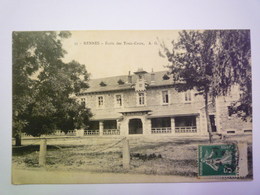 GP 2019 - 166  RENNES  (Ille-et-Vilaine)  :  ECOLE  Des TROIS-CROIX   1912   XXX - Rennes