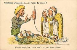 Themes Div-ref AA159- Illustrateurs - Illustrateur Chagny - Maghreb - Humour - Chibouk D Occasion A L Eau De Roses! - Chagny