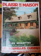 Plaisir De La Maison N° 151 Du 01/10/1979 - Les Moquettes - Les Nouvelles Cuisines - Les Tissus D'ameublement. - House & Decoration