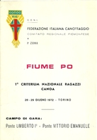 2561 " FEDERAZIONE ITALIANA CANOTTAGGIO-FIUME PO-1° CRITERIUM NAZ. RAGAZZI CANOA-28/29 GIUGNO 1972-8 PAGINE " ORIGINALE - Programmi
