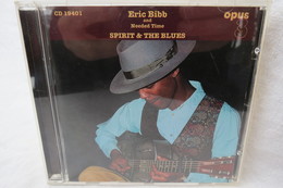 CD "Eric Bibb And Needed Time" Spirit & The Blues - Blues