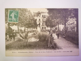 GP 2019 - 220  VILLEFRANCHE-sur-SAÔNE  (Rhône)  :  Place De La Sous-Préfecture  -  Les Jardins   1922    XXX - Villefranche-sur-Saone