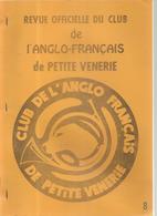 Chasse Revue Officielle Du Club De L'Anglo-Français De Petite VENERIE N°8 De 1983 - Jagen En Vissen