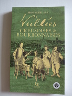 Hervé Bertaux - Veillées Creusoises & Bourbonnaises / éd. CPE, Coll. "Veillées De Nos Terroirs" - 2014 - Bourbonnais