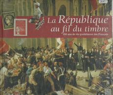 Album Livre Timbré La République Au Fil Du Timbre - Collectors