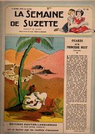 La Semaine De Suzette N°16 Ouardi Et La Princesse Nuit - Patron La Guimpe De Bleuette - L'histoire De Kiou De 1947 - La Semaine De Suzette