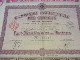 Part Bénéficiaire Au Porteur/ Cie Ind. Des CIMENTS/Chaix /PARIS// 1933             ACT157 - Industry