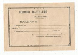 Demande De Permission, Militaria ,REGIMENT D'ARTILLERIE , Voir 2 éme Scan , Informations Militaires , Frais Fr 1.55 E - Ohne Zuordnung