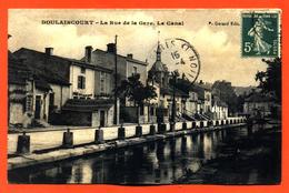 CPA 52 Doulaincourt " La Rue De La Gare - Le Canal " - Doulaincourt