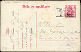 Let Guerre 1914/1918 - CP Entier Zivilarbeiterpostkarte 10c. Sur 10pf. Obl. Geprüft/P.U/St, 1918, TB - Guerra Del 1914-18
