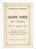 Programme,coférences Littéraires , Grande Soirée De Gala ,SAINT MAIXENT ,1922, 2 Scans , Frais Fr 1.65 E - Programmes