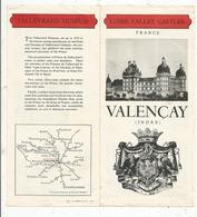 Dépliant Touristique , VALENCAY , Indre  , LOIRE VALLEY CASTLES ,4 Pages, 2 Scans , Frais Fr 1.45 E - Tourism Brochures