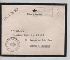 PR6303/ Lettre En Franchise Palais De BXL Service Du Roi Le CDT Des Palais Royaux C.BXL 1954 - Franchise