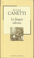 ELIAS CANETTI - La Lingua Salvata. - Novelle, Racconti