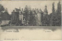 Fontaine L'Evêque   -   Le Château.   -   1902   Naar   Bruxelles - Fontaine-l'Evêque