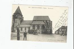 BRAY SUR SOMME 152 L'EGLISE THE CHURCH (PETITE ANIMATION) 1916 - Bray Sur Somme