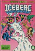 RECIT COMPLET MARVEL RCM N°  13 BE LUG 02-1987 ICEBERG - Lug & Semic