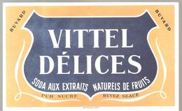 Buvard  VITTEL Délices Soda Aux Extraits Naturels De Fruits Pur Sucre Buvez Glacé - Frisdrank