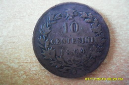 10 Centessimi De 1894 BI En TTB - Monnaies Féodales