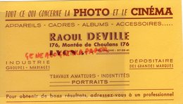 69- LYON- BUVARD RAOUL DEVILLE - PHOTOGRAPHE -PHOTOGRAPHIE -PHOTO CINEMA- 176 MONTEE DE CHOULANS - Cinéma & Theatre