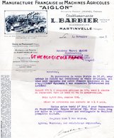 88- MARTINVELLE- RARE LETTRE L. BARBIER-MANUFACTURE FRANCAISE MACHINES AGRICOLES-AIGLON-AGRICULTURE-JANNEL FRERES-1941 - Landwirtschaft