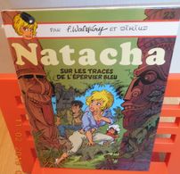 Natacha - Tome 23 - Sur Les Traces De L'épervier Bleu. Walthéry, François ..BEL ETAT - Natacha