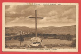 C.P.A. Avallonnais-Morvan-Croix De La Cordelle à Véselay Ou St-Bernard Précha La 2è Croisade   (voir Les 2 Scans) - Monumente