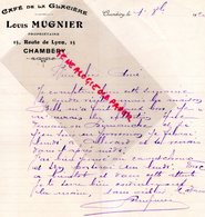 73- CHAMBERY- RARE LETTRE MANUSCRITE CAFE DE LA GLACIERE- LOUIS MUGNIER PROPRIETAIRE-15 ROUTE DE LYON- 1920 - Ambachten