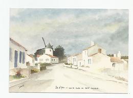 85 Vendée - Ile D'yeu Moulin Sur La Route De St Sauveur Aquarelle De Droy - Ile D'Yeu