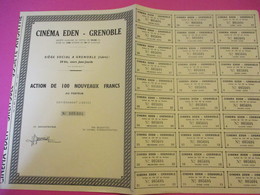 Action  De 100  Nouveaux  Francs  Au Porteur Entièrement Libérée /Cinéma EDEN-GRENOBLE/ /Vers 1960        ACT195 - Cinéma & Theatre