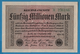 DEUTSCHES REICH 	50 Millionen Mark	01.09.1923	SERIE # MM48  *236186 KM# 109b - 50 Millionen Mark