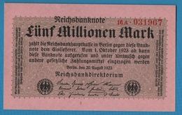 DEUTSCHES REICH 	5 Millionen Mark 	20.08.1923	Serie# 16A.031967	 KM# 105 - 5 Mio. Mark