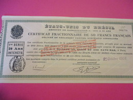 Certificat Fractionnaire De 50 Francs Français /Etats -Unis Du Brésil/1931  ACT207 - Miniere