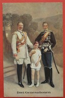 GERMANY - KAISER WILHELM II. - DREI GENERATIONEN - Familias Reales