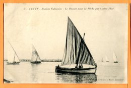 Man782, Cette, Le Départ Pour La Pêche Par Calme Plat, 55, Circulée 1910 - Pêche