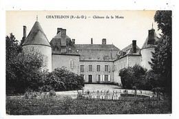 CHATELDON  (cpa 63)  Château De La Motte    -  L  1 - Chateldon